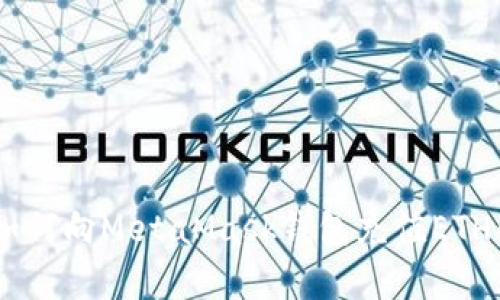 2023年最新:如何向MetaMask钱包充值ETH的5种有效方式